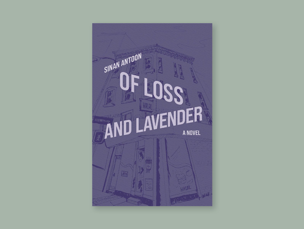 Antoon’s “Of loss and lavender: A work of translation in every sense, as it seeks to convey the incomparable experience of exile